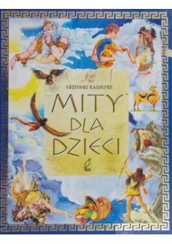 Mity dla dzieci