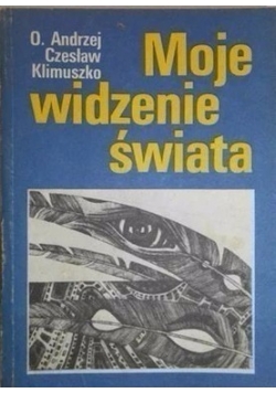 Moje widzenie świata
