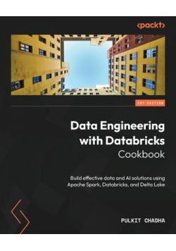 Data Engineering with Databricks Cookbook
