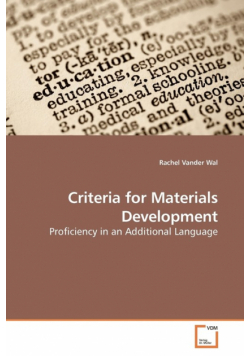 Criteria for Materials Development