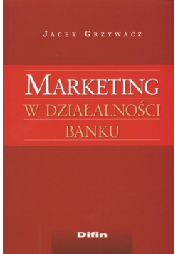 Marketing w działalności banku