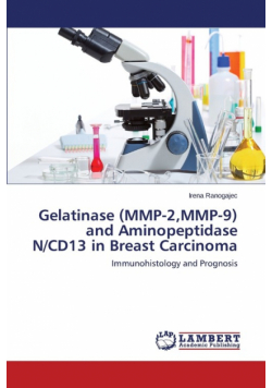 Gelatinase (MMP-2,MMP-9) and Aminopeptidase N/CD13 in Breast Carcinoma
