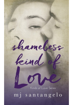 Shameless Kind of Love