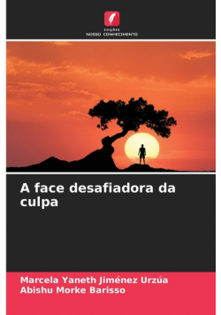 A face desafiadora da culpa
