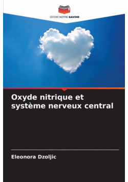 Oxyde nitrique et système nerveux central