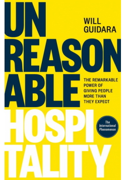 Unreasonable Hospitality