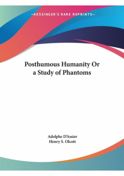 Posthumous Humanity Or a Study of Phantoms