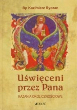 Uświęceni przez Pana Kazania okolicznościowe