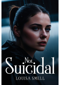 Not Suicidal