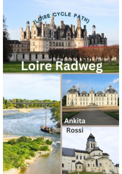 Loire Radweg (Loire Cycle Path)