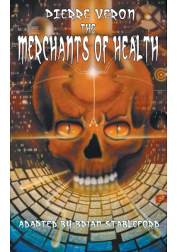 The Merchants of Health