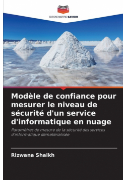 Modèle de confiance pour mesurer le niveau de sécurité d'un service d'informatique en nuage