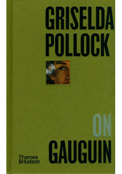 Griselda Pollock on Gauguin