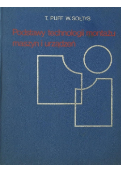 Podstawy technologii montażu maszyn i urządzeń