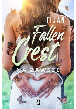 Fallen Crest Na zawsze