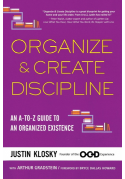 Organize & Create Discipline