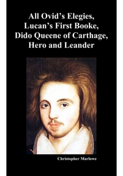 The Complete Works of Christopher Marlowe, Vol . I