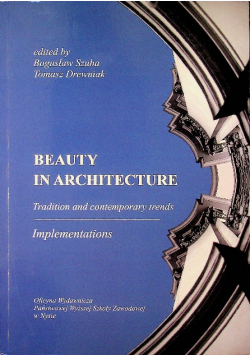 Beauty in Architecture Studies in Philosophy Culture and Contemporary Society