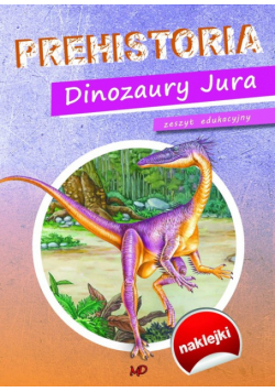 Prehistoria Dinozaury Jura
