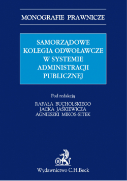 Samorządowe kolegia odwoławcze w systemie administracji publicznej