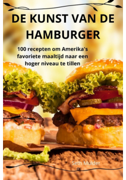 De Kunst Van De Hamburger