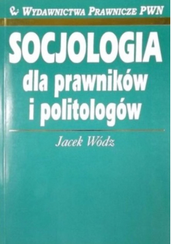 Socjologia dla prawników i politologów