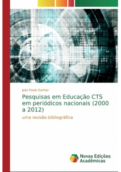 Pesquisas em Educação CTS em periódicos nacionais (2000 a 2012)
