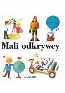 Alain Gree. Mali odkrywcy