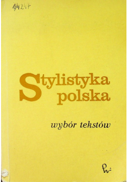 Stylistyka polska Wybór tekstów