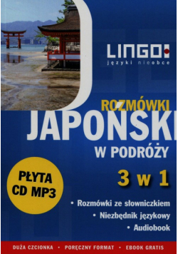 Japoński w podróży Rozmówki 3 w 1 + CD