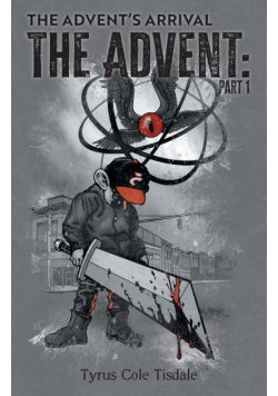 The Advent's Arrival