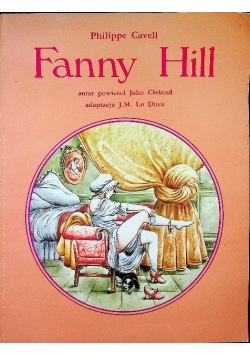 Fanny Hill Pamiętnik Panny Swawolnej
