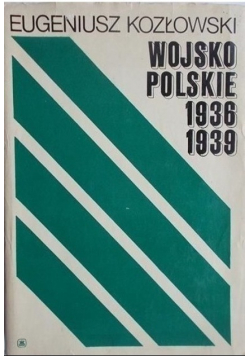 Wojsko Polskie 1936 - 1939