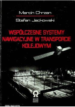 Współczesne systemy nawigacyjne w transporcie kolejowym