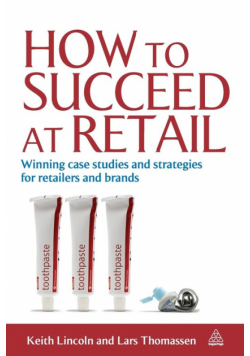 How to Succeed at Retail