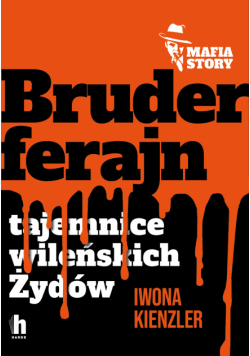 Mafia story. Bruderferajn