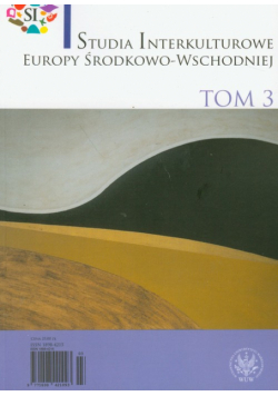Studia Interkulturowe Europy Środkowo-Wschodniej t.3