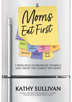 Moms Eat First
