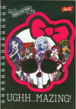 Notes spiralny A6 Monster High Ughh Mazing