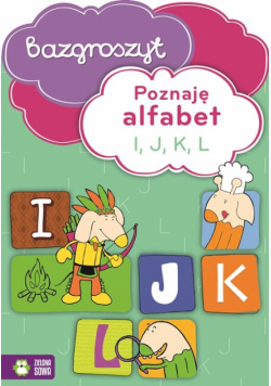 Poznaję alfabet I J K L Bazgroszyt