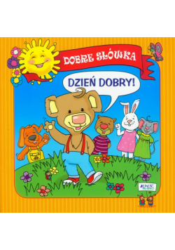 Dobre słówka Dzień dobry