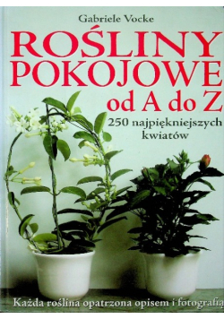 Rośliny pokojowe od A do Z