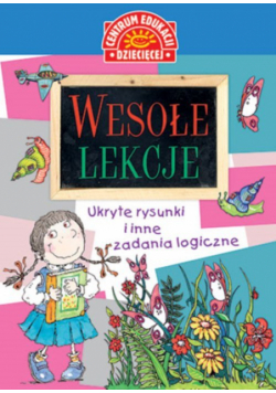 Wesołe lekcje Ukryte rysunki i inne zadania logiczne