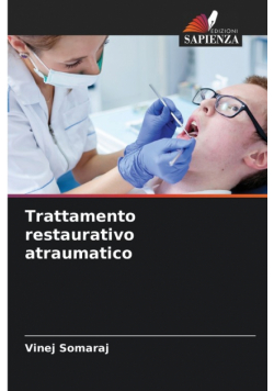 Trattamento restaurativo atraumatico