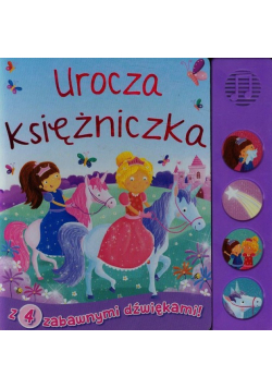 Urocza księżniczka Książeczka dźwiękowa