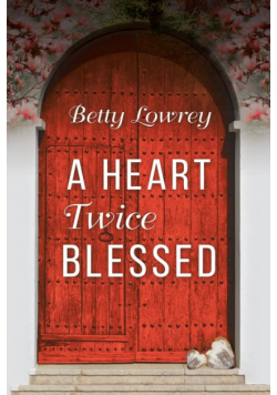 A Heart Twice Blessed