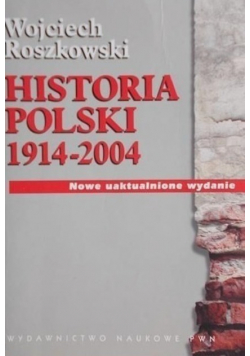 Historia Polski 1914 - 2005