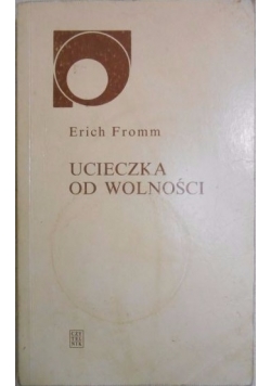 Ucieczka od wolności