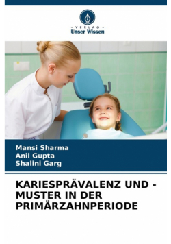 Kariesprävalenz Und -Muster In Der Primärzahnperiode