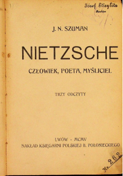 Nietzsche Człowiek Poeta Myśliciel ok 1905 r.